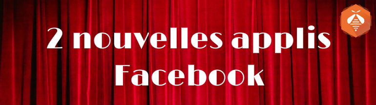 Nouvelles applications Facebook